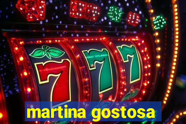 martina gostosa